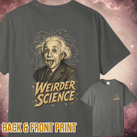 Weirder Science T-Shirt