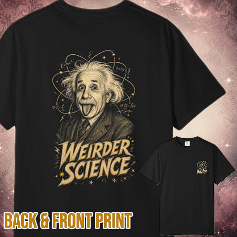 Weirder Science T-Shirt