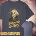 Weirder Science T-Shirt