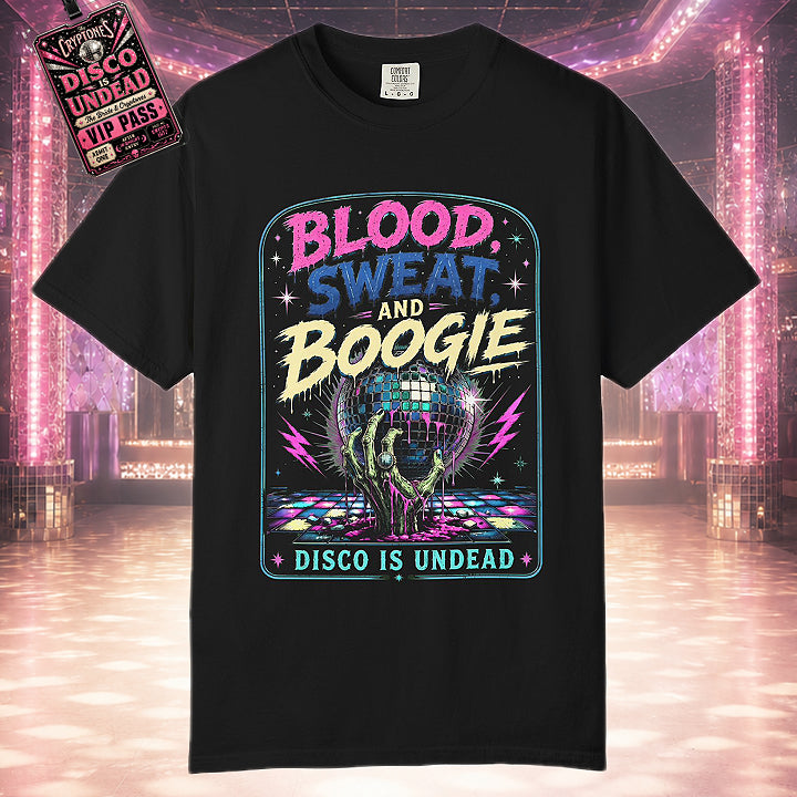 Blood Sweat Boogie T-Shirt