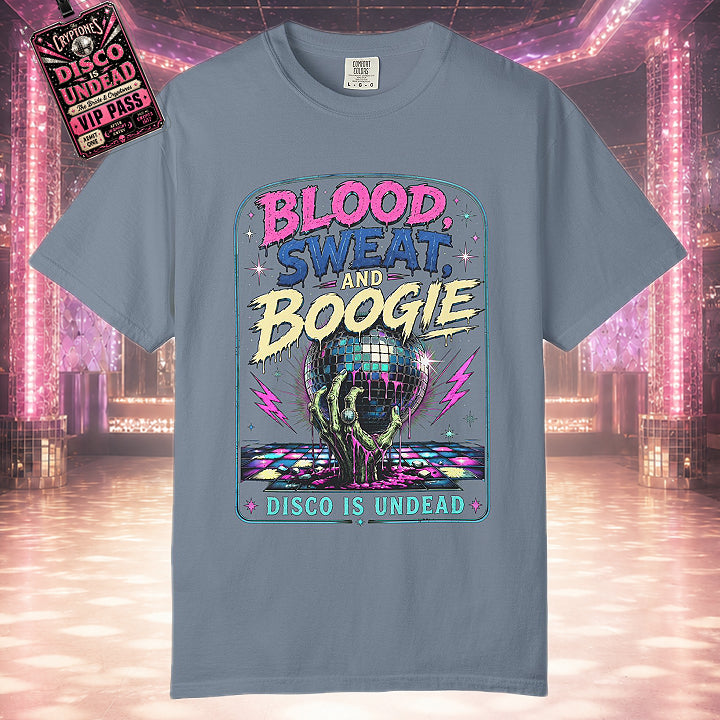 Blood Sweat Boogie T-Shirt
