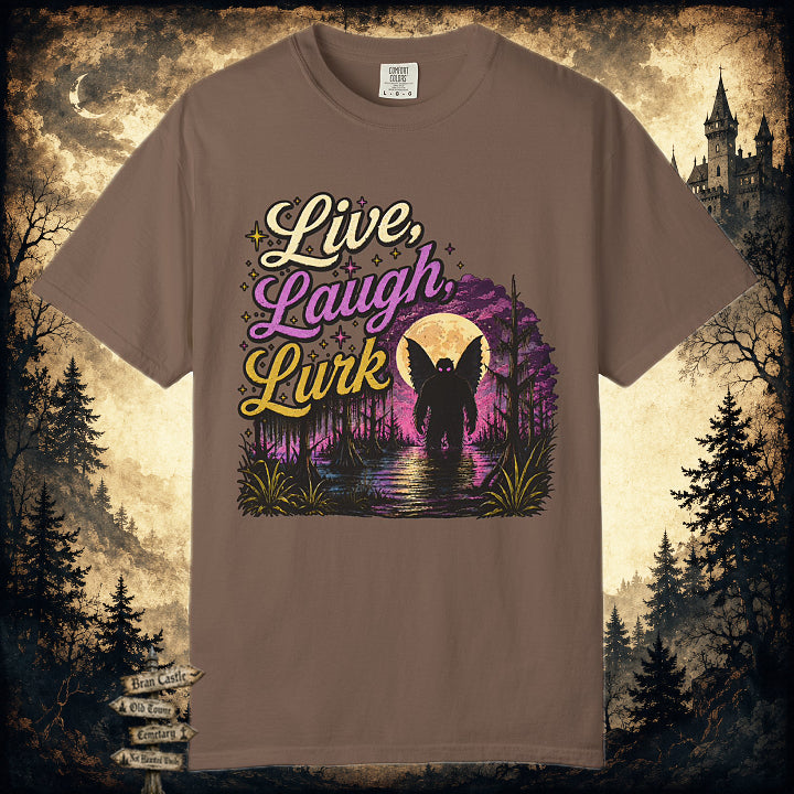 Live, Laugh, Lurk T-Shirt