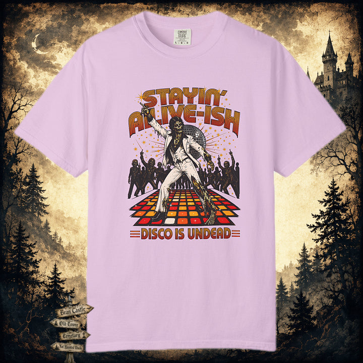 Stayin' Alive-ish T-Shirt