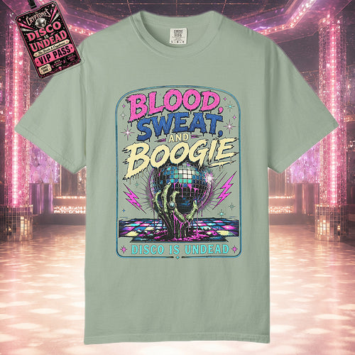 Blood Sweat Boogie T-Shirt