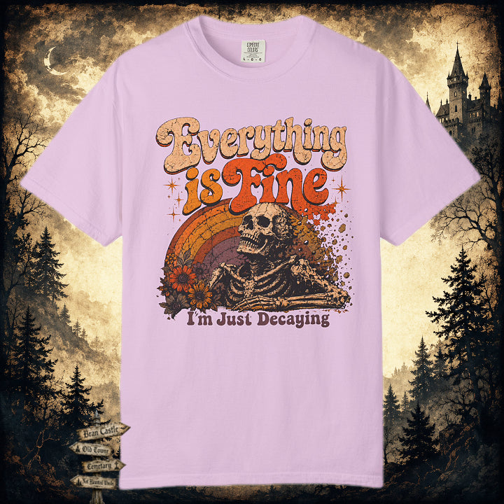 Everything Is Fine T-Shirt