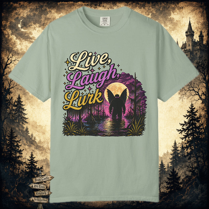 Live, Laugh, Lurk T-Shirt
