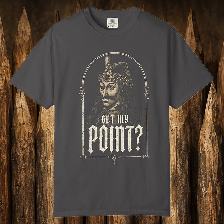 Get My Point? T-Shirt
