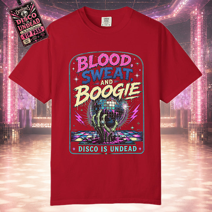 Blood Sweat Boogie T-Shirt
