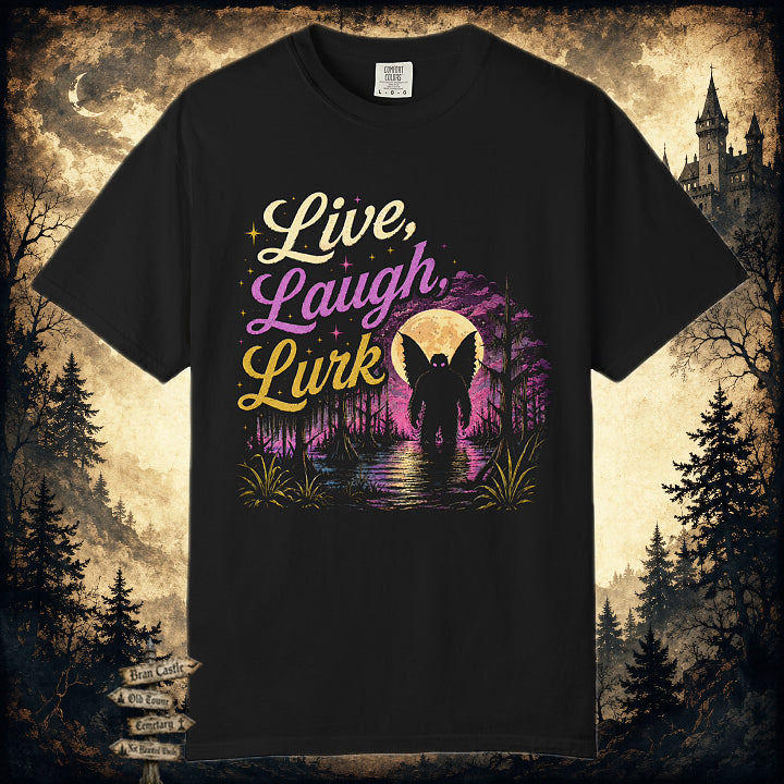Live, Laugh, Lurk T-Shirt