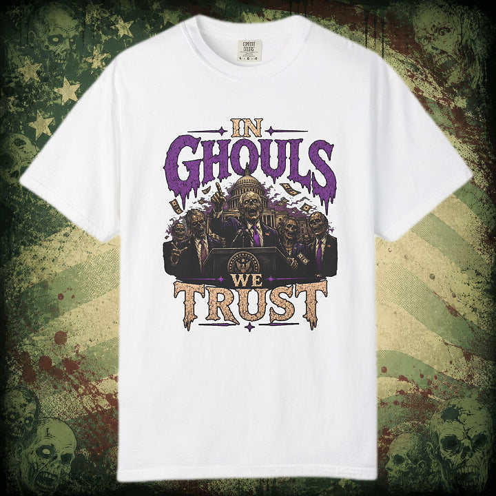 In Ghouls We Trust T-Shirt