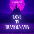 Love in Transylvania - Deluxe Single