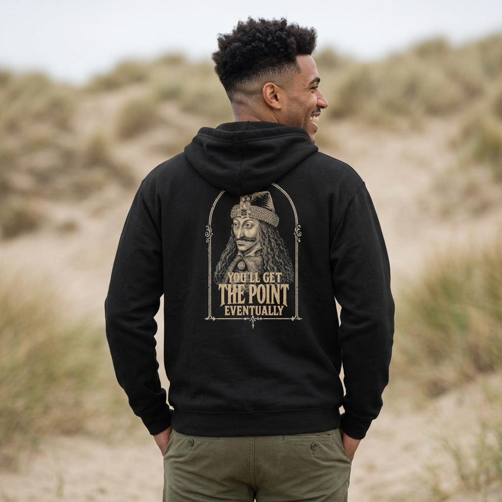'You'll Get the Point Eventually' Zip Hoodie